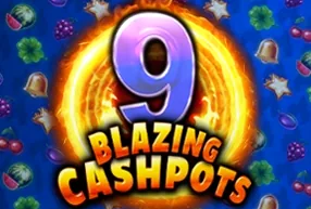 9 Blazing Cashpots