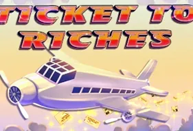 Ticket To Riches