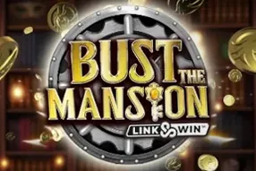 Bust The Mansion